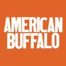 Breaking: AMERICAN BUFFALO Will Now Open in Spring 2021