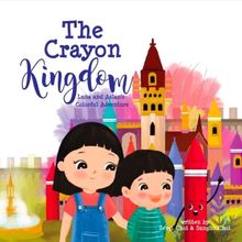 Sevgi And Sungho Choi Release New Children's Book THE CRAYON KINGDOM