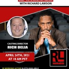 Casting Director Rich Delia Announced for The Richard Lawson Studios Master Class Ser