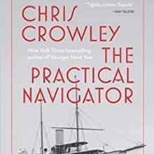 Chris Crowley Releases Debut Legal Mystery Novel THE PRACTICAL NAVIGATOR