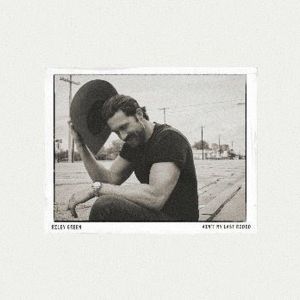 Riley Green to Release New Album 'Ain't My Last Rodeo' in October