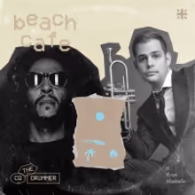 Ryan Montano Teams Up with Percussionist CQ The Drummer For 'Beach Cafe Vol. 1'