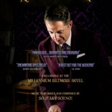 MODERN PARLOR MAGIC Show Launches Residency At Iconic Millennium Biltmore Hotel