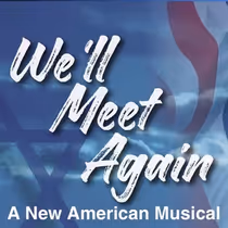 WE'LL MEET AGAIN Musical to Star Broadway Veteran Herndon Lackey at Bell Theater