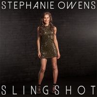Stephanie Owens Announces Pre-Sale for Upcoming Single, 'Slingshot'