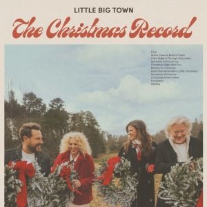 Little Big Town Unwraps Their First-Ever Holiday Album 'The Christmas Record'