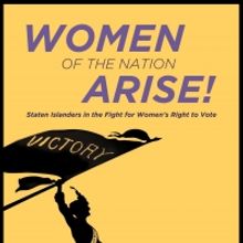 Celebrate The Suffrage Centennial With Staten Island Museum Programming