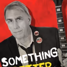 SOMETHING BETTER CHANGE Documentary Launches Kickstarter Campaign