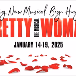 Review: PRETTY WOMAN THE MUSICAL at Hershey Theatre