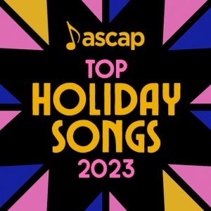 ASCAP Unwraps Top 10 New Classic Holiday Songs Chart Featuring Kelly Clarkson…