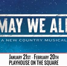 Tennessee Theatre Headlines New Year With New Country Music Musical MAY WE ALL
