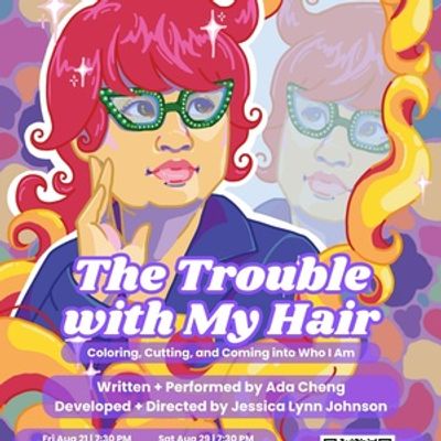 THE TROUBLE WITH MY HAIR to Play Five Chicago Locations This August