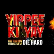 DIE HARD Parody YIPPEE KI YAY is Coming to Chicago This Holiday Season