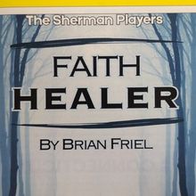 Review: FAITH HEALER at Sherman Players