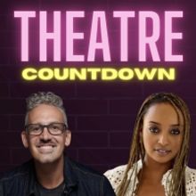 Listen: Countdown the Best of Broadway with New Podcast, Theatre Countdown