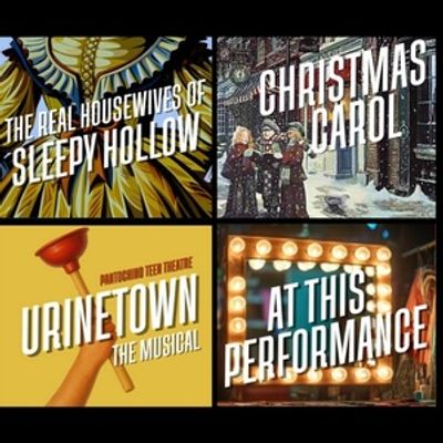 THE REAL HOUSEWIVES OF SLEEPY HOLLOW, AT THIS PERFORMANCE World Premieres and More Set for Pantochino Productions