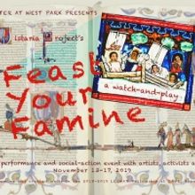 Wistaria Project Debuts FEAST YOUR FAMINE: a Watch-and-Play