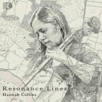 Sono Luminus Releases Cellist Hannah Collins' RESONANCE LINES Interview