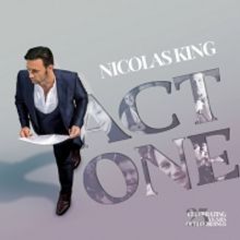 Nicolas King's ACT ONE Album Featuring Liza Minnelli, Tom Selleck, Jane Monheit, and 