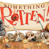Special: Something Rotten at La Comedia in Springboro
