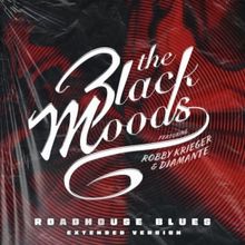 THE BLACK MOODS Share Extended Version Of 'Roadhouse Blues' Feat. Robby Krieger Of Th