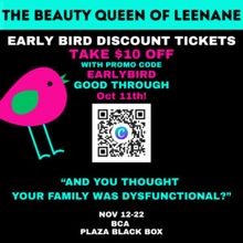 Early Bird Tickets To BEAUTY QUEEN OF LEENANE at Theater UnCorked On Sale