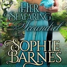 Sophie Barnes Releases New Historical Romance HER SEAFARING SCOUNDREL