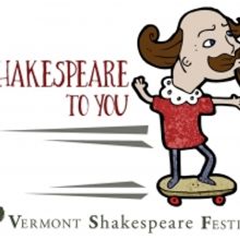 Vermont Shakespeare Festival Brings Shakespeare To You