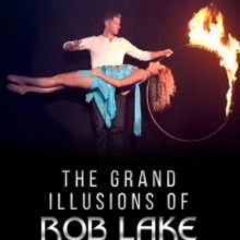 Grand Illusionist Rob Lake Partners With The Vokol Group To Promote America's Got…
