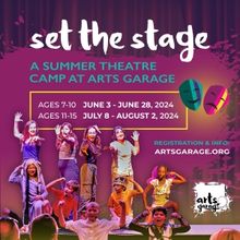 Arts Garage in Delray Beach To Offer SET THE STAGE Summer Theatre Camp for Kids & Te