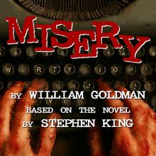 MISERY Comes to B Street Theatre