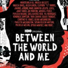 HBO Special Event BETWEEN THE WORLD AND ME Available To Stream For Free Nov. 25