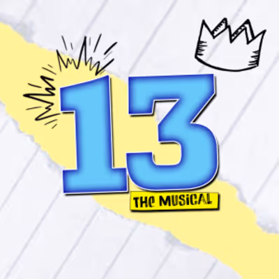 13 THE MUSICAL to Open at Bell Theater in Holmdel