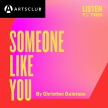 BWW Review: Arts Club's SOMEONE LIKE YOU is a Must-Listen for this Season!