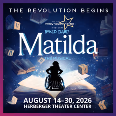 MATILDA THE MUSICAL to Open Valley Youth Theatre's 2026/27 Season in Phoenix