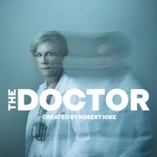 Casting Announced For the UK Tour of THE DOCTOR at Theatre Royal Brighton