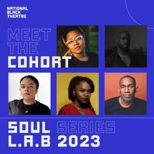 National Black Theatre Selects Five Artists for 2023 Soul Series Lab Residency…