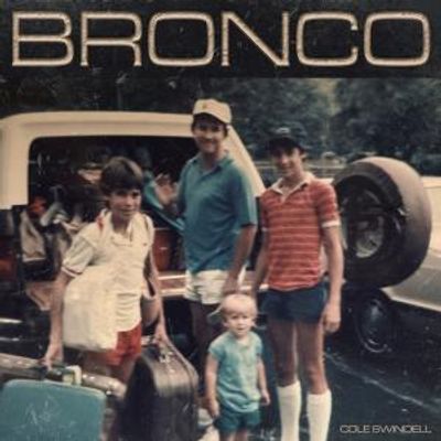 Cole Swindell Releases New Single BRONCO Inspired by Late Father