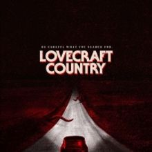 HBO Announces Premiere Date for LOVECRAFT COUNTRY