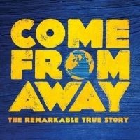 BWW REVIEW: COME FROM AWAY, A Powerful Expression Of The Capacity For Human Kindness Opens In Melbourne