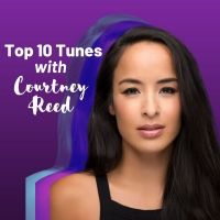 Top 10 Tunes with Courtney Reed