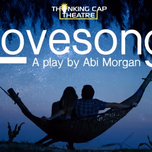 Thinking Cap Theatre's LOVESONG to Open At The Hollywood Performing Arts Center