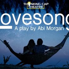 Thinking Cap Theatre's LOVESONG to Open At The Hollywood Performing Arts Center