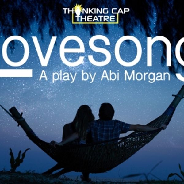 Thinking Cap Theatre's LOVESONG to Open At The Hollywood Performing Arts Center Photo