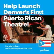 Flamboyán Theatre Launches 2024 Season Dedicated To Highlighting Stories of Puerto R