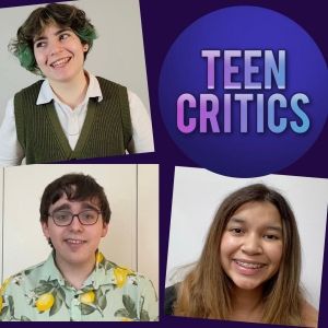 Video: The Teen Critics Take a Trip to Theater Camp