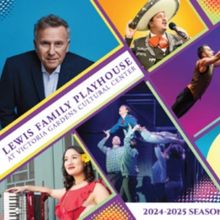 Lewis Family Playhouse In Rancho Cucamonga Announces 17th Season Line Up