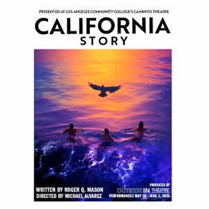 Roger Q. Mason's CALIFORNIA STORY, Produced By Outside In Theatre to Premiere At…