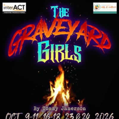 THE GRAVEYARD GIRLS to Make East Coast Premiere at interACT Theatre Productions