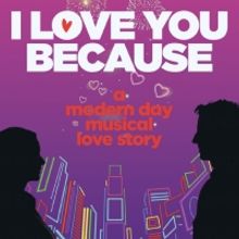 Full Casting Announced For Musical Rom-Com I LOVE YOU BECAUSE in Salem